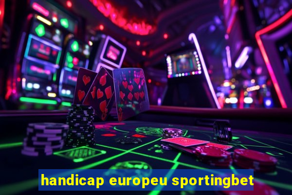 handicap europeu sportingbet